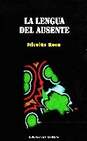 La lengua del ausente La lengua del ausente