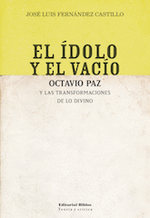 El ídolo y el vacío. El ídolo y el vacío.