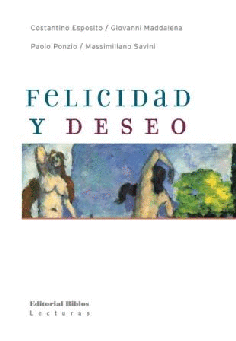 Felicidad y deseo Felicidad y deseo