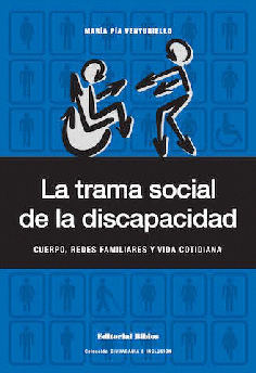 La trama social de la discapacidad. La trama social de la discapacidad.