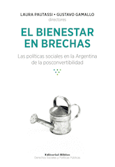 El bienestar en brechas. El bienestar en brechas.