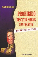 Prohibido discutir sobre San Martín. Prohibido discutir sobre San Martín.