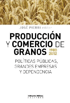 Producción y comercio de granos 1980-2012. Producción y comercio de granos 1980-2012.