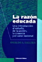 La razón educada. La razón educada.
