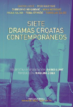 Siete dramas croatas contemporáneos Siete dramas croatas contemporáneos
