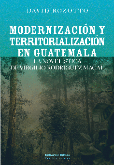 Modernización y territorialización en Guatemala Modernización y territorialización en Guatemala