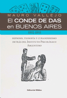 El conde de Das en Buenos Aires 1892-1893 El conde de Das en Buenos Aires 1892-1893