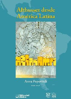 Althusser desde América Latina Althusser desde América Latina