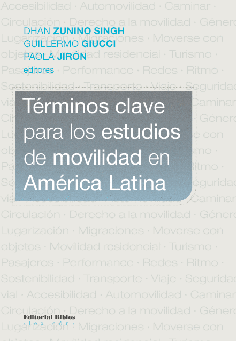 Términos clave para los estudios de movilidad en América Latina Términos clave para los estudios de movilidad en América Latina