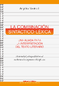 La combinación sintáctico-léxica La combinación sintáctico-léxica