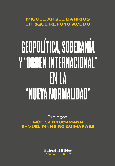 Geopolítica, soberanía y "orden internacional" en la "nueva normalidad"