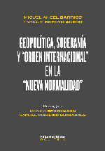 Geopolítica, soberanía y "orden internacional" en la "nueva normalidad"