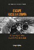 Escape hacia la utopía