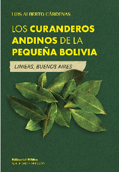 Los curanderos andinos de la pequeña Bolivia