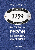 La casa de Perón en el barrio de Flores