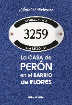 La casa de Perón en el barrio de Flores