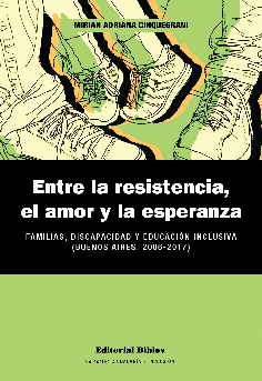 Entre la resistencia, el amor y la esperanza