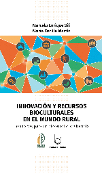 Innovación y recursos bioculturales en el mundo rural