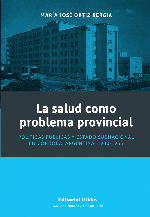 La salud como problema provincial