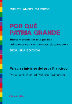 Por qué Patria Grande (2da. ed.)