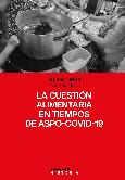 La cuestión alimentaria en tiempos de ASPO-COVID-19