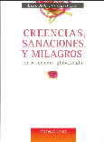 Portada de: Creencias, sanaciones y milagros en la sociedad globalizada