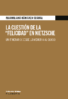 La cuestión de la "Felicidad" en Nietzsche