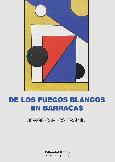 De los fuegos blancos en Barracas