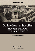 De la cárcel al hospital