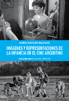Imágenes y representaciones de la infancia en el cine argentino