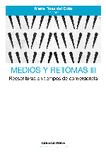 Medios y retomas III