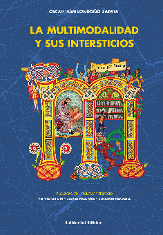 La multimodalidad y sus intersticios