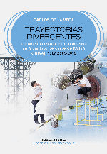 Trayectorias divergentes