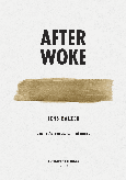 After woke