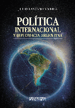 Política internacional y diplomacia argentina