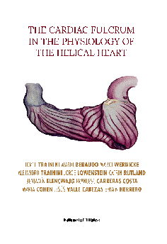 The Cardiac Fulcrum in the Physiology of the Helical Heart