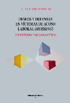 Deseos y defensas en víctimas de acoso laboral (mobbing)