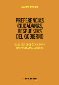Preferencias ciudadanas, respuestas del gobierno