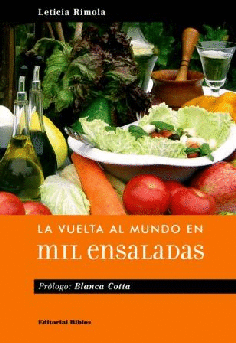 La vuelta al mundo en mil ensaladas La vuelta al mundo en mil ensaladas