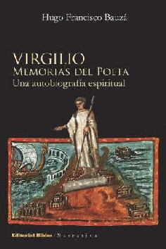 Virgilio, memorias del poeta. Virgilio, memorias del poeta.