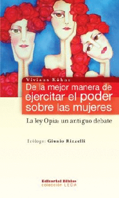 De la mejor manera de ejercitar el poder sobre las mujeres. De la mejor manera de ejercitar el poder sobre las mujeres.