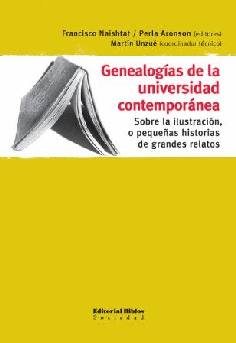 Genealogías de la universidad contemporánea. Genealogías de la universidad contemporánea.