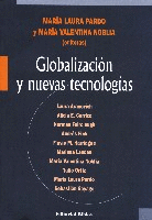Globalización y nuevas tecnologías Globalización y nuevas tecnologías