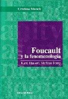 Foucault y la fenomenología. Foucault y la fenomenología.