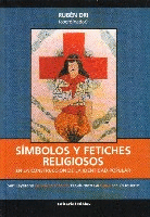 Símbolos y fetiches. Símbolos y fetiches.