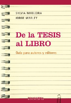 De la tesis al libro. De la tesis al libro.