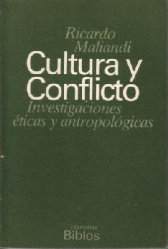 Cultura y conflicto. Cultura y conflicto.