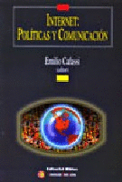 Internet: políticas y comunicación Internet: políticas y comunicación