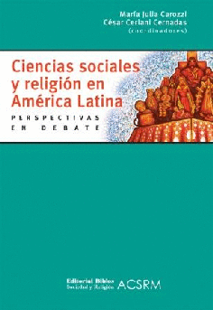 Ciencias sociales y religión en América Latina. Ciencias sociales y religión en América Latina.