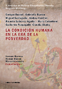 La condición humana en la era de la posverdad La condición humana en la era de la posverdad